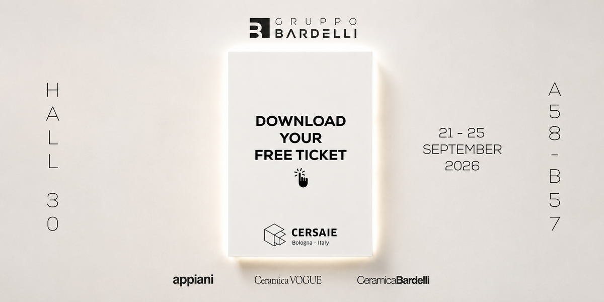 Gruppo Bardelli a Cersaie 2026 – Ceramica Bardelli, Ceramica Vogue e Appiani, Hall 30 Stand A58–B57, BolognaFiere